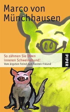 So zähmen Sie Ihren inneren Schweinehund - Münchhausen, Marco von