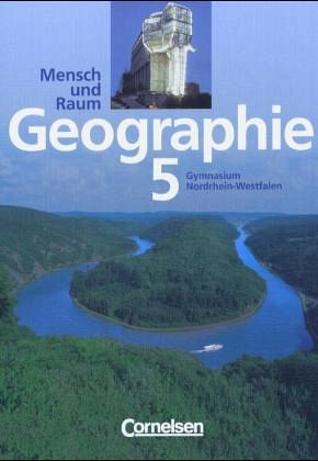 5. Schuljahr / Geographie, Ausgabe Gymnasium Nordrhein-Westfalen, Neuausgabe