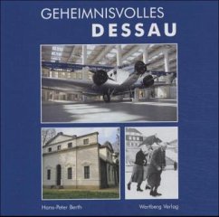 Geheimnisvolles Dessau - Berth, Hans-Peter