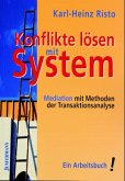 Konflikte lösen mit System