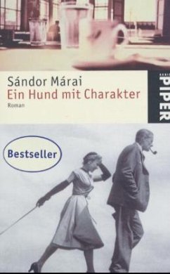 Ein Hund mit Charakter - Márai, Sándor