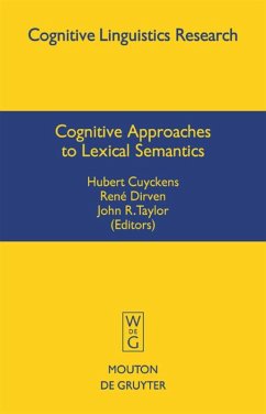Cognitive Approaches to Lexical Semantics - Cuyckens, Hubert / Dirven, René / Taylor, John (eds.)