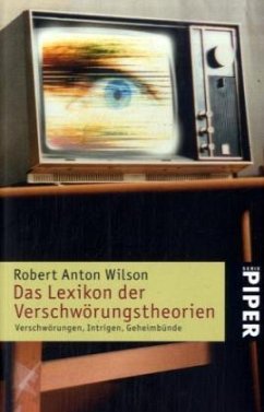 Das Lexikon der Verschwörungstheorien - Wilson, Robert A.