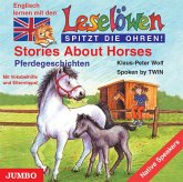 Stories About Horses. Pferdegeschichten, 1 Audio-CD, engl. Version