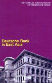 Die Deutsche Bank in Ostasien. Deutsche Bank in East Asia