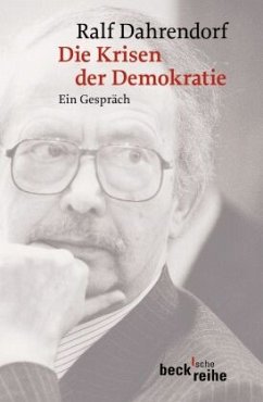 Die Krisen der Demokratie - Dahrendorf, Ralf