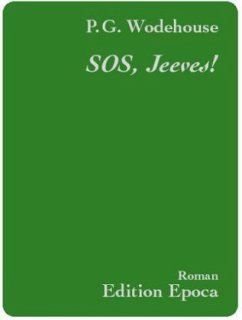SOS, Jeeves! - Wodehouse, P. G.