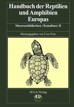 Handbuch der Reptilien und Amphibien Europas / Schildkröten (Testudines) II / Handbuch der Reptilien und Amphibien Europas Bd.3/3B