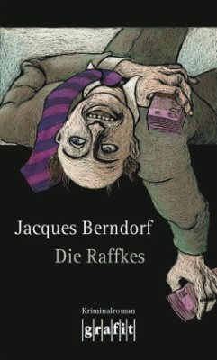 Die Raffkes - Berndorf, Jacques