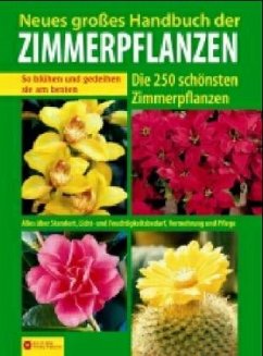 Neues großes Handbuch der Zimmerpflanzen - Martin, Beate