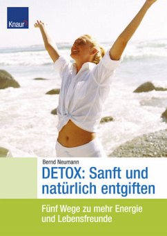 DETOX, Sanft und natürlich entgiften - Neumann, Bernd