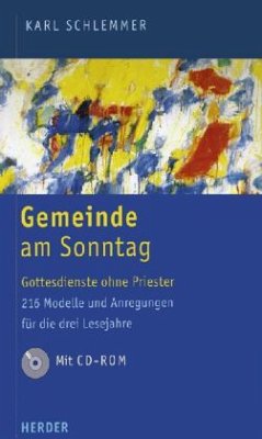 Gemeinde am Sonntag, Lesejahre A B C, 3 Bde. m. CD-ROM - Schlemmer, Karl