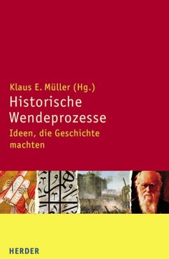 Historische Wendeprozesse - Müller, Klaus E. (Hrsg.)