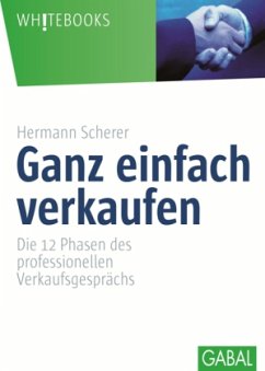 Ganz einfach verkaufen - Scherer, Hermann