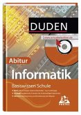 Informatik Abitur, m. CD-ROM / Duden Basiswissen Schule