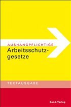 Aushangpflichtige Arbeitsschutzgesetze