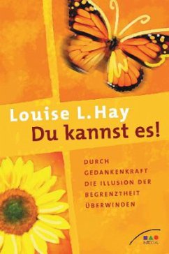 Du kannst es! - Hay, Louise L.