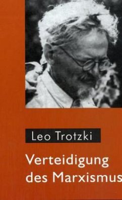 Verteidigung des Marxismus - Trotzki, Leo