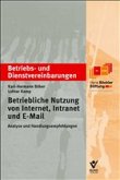 Betriebliche Nutzung von Internet, Intranet und E-Mail