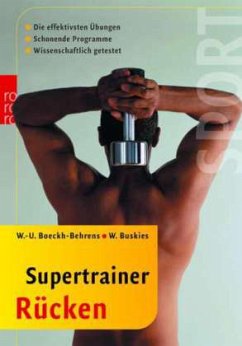 Supertrainer Rücken - Boeckh-Behrens, Wend-Uwe;Buskies, Wolfgang