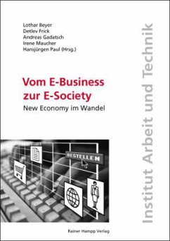 Vom E-Business zur E-Society - Beyer, Lothar / Frick, Detlev / Gadatsch, Andreas / Maucher, Irene / Paul, Hansjürgen (Hgg.)