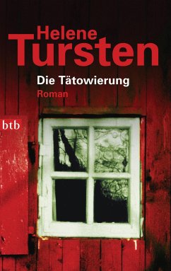 Die Tätowierung / Kriminalinspektorin Irene Huss Bd.3 - Tursten, Helene