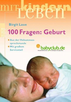 100 Fragen: Geburt - Laue, Birgit