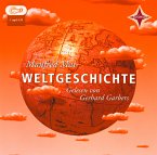 Weltgeschichte, Für Jugendliche und Erwachsene. Sprecher: Gerhard Garbers. 1 mp3-CD