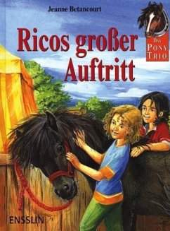 Cover Ricos großer Auftritt / Das Pony-Trio Bd.11