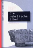 Die Hebräische Bibel Die Hebräische Bibel