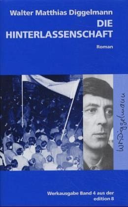 Die Hinterlassenschaft