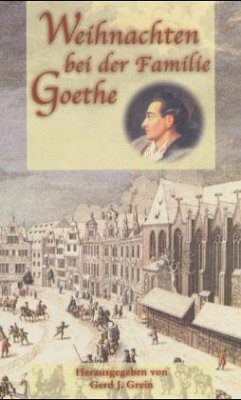 Weihnachten bei der Familie Goethe