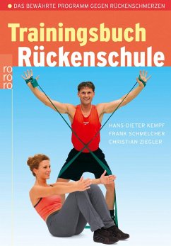 Trainingsbuch Rückenschule - Kempf, Hans-Dieter;Schmelcher, Frank;Ziegler, Christian