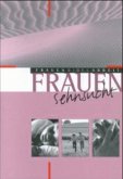 Frauen-Sehnsucht Frauen-Sehnsucht
