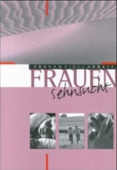 Frauen-Sehnsucht