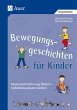 Bewegungsgeschichten für Kinder - Bild 1