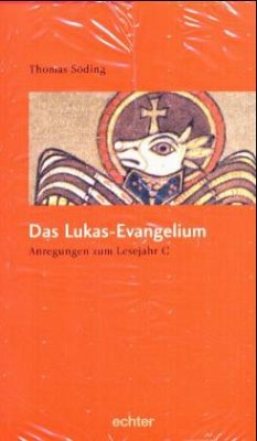 Das Lukas-Evangelium - Söding, Thomas