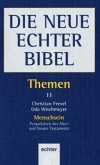 Themen / Menschsein / Die Neue Echter Bibel, Themen Bd.11