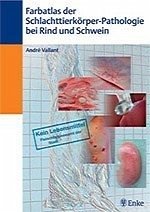 Cover Farbatlas der Schlachttierkörper-Pathologie bei Rind und Schwein