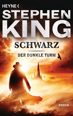 Schwarz / Der Dunkle Turm Bd.1 - King, Stephen
