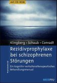 Rezidivprophylaxe bei schizophrenen Störungen, m. CD-ROM