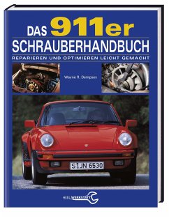 Das 911er Schrauberhandbuch - Dempsey, Wayne R.