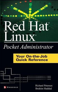 Red Hat Linux Pocket Administrator - Petersen, Richard L.; Haddad, Ibrahim