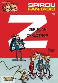 Der Plan des Zyklotrop / Spirou + Fantasio Bd.13 - Franquin, André