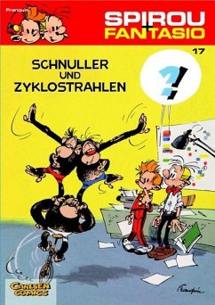 Schnuller & Zyklostrahlen / Spirou + Fantasio Bd.17 - Franquin, Andre