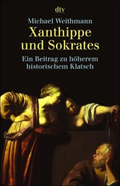 Xanthippe und Sokrates - Weithmann, Michael