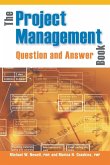 The Project Management Question and Answer Book