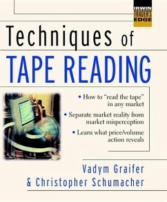 Techniques of Tape Reading - Graifer, Vadym; Schumacher, Chris