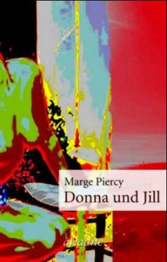 Donna und Jill - Piercy, Marge