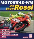 Motorrad-WM, Die Rossi-Show